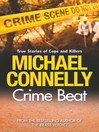 Crime Beat (eBook): Stories Of Cops And Killers